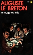 Le Rouge est mis