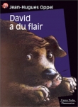 Voir la fiche du livre David a du flair David a du flair