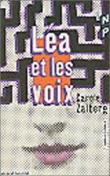 Voir la fiche du livre Lea et les Voix Lea et les Voix