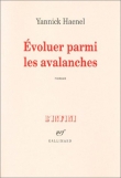 Couverture du livre Evoluer parmi les avalanches Evoluer parmi les avalanches
