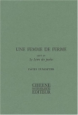 Une femme de ferme suivi de Le Livre des poules