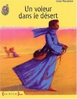 Couverture du livre Un voleur dans le désert Un voleur dans le désert