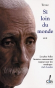 Si loin du monde
