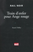 Train d'enfer pour Ange rouge