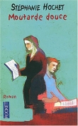 Voir la fiche du livre Moutarde douce Moutarde douce