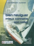 Bien naviguer et mieux conna�tre son voilier