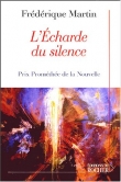 L'�charde du silence
