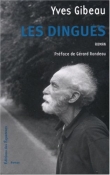 Les dingues