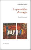 La parenth�se des Anges