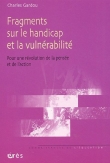 Fragments sur le handicap et la vuln�rabilit�