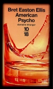 Voir la fiche du livre American Psycho American Psycho