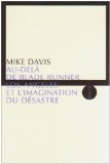 Couverture du livre Au-delà de Blade Runner : Los Angeles et l'imagination du désastre Au-delà de Blade Runner : Los Angeles et l'imagination du désastre