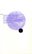 Couverture du livre Rapport secret du Pentagone sur le changement climatique Rapport secret du Pentagone sur le changement climatique