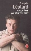 A mon fr�re qui n'est pas mort