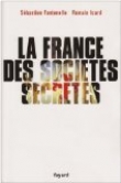 La France des soci�t�s secr�tes