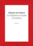 Une absence totale d'instinct