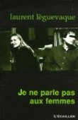 Je ne parle pas aux femmes