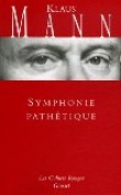 Symphonie path�tique : Le roman de Tcha�kovski