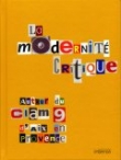 La modernite critique