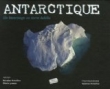 Antarctique : Un hivernage en terre Ad�lie
