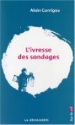 L'ivresse des sondages