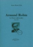 Couverture du livre Armand Robin : Le poète indésirable Armand Robin : Le poète indésirable