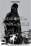 Les cit�s obscures : La th�orie du grain de sable