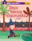 SOS sorci�re : Deux bisous ensorcel�s