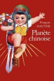 Couverture du livre Planète chinoise Planète chinoise