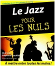 Voir la fiche du livre Le Jazz pour les Nuls Le Jazz pour les Nuls