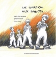 Le Garcon aux Sabots