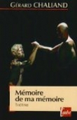 M�moire de Ma M�moire