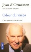 Odeur du temps : Chroniques