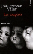 Les exagérés