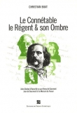 Le Conn�table, le R�gent & son ombre