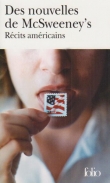 Des nouvelles de McSweeney's : R�cits am�ricains