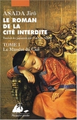 Le roman de la Cit� interdite, Tome 1 : Le Mandat du ciel