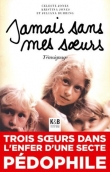 Jamais sans mes soeurs