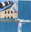 La reconstruction � Marseille / 1940-1960