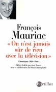 On n'est jamais s�r de rien avec la t�l�vision : Chroniques 1959-1964