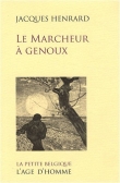 Le marcheur � genoux