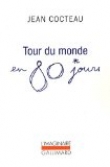 Tour du monde en 80 jours : Mon premier voyage