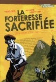 Vercors, juillet-ao�t 1944 : la forteresse sacrifi�e