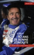 40 Ans de bonne conduite : Du Monte-Carlo au Paris-Dakar