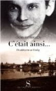 C'�tait ainsi... : Un adolescent au Goulag