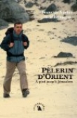 Pèlerin d'Orient