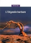 L'odyss�e barbare