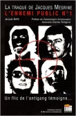 La traque de l'ennemi public n�1, Jacques Mesrine