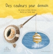 Des couleurs pour demain ?