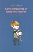 Conversation avec un g�teau au chocolat
